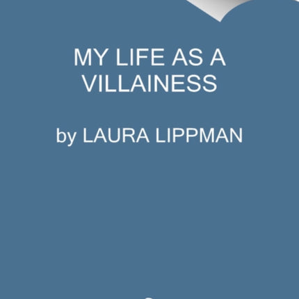 My Life as a Villainess: Essays