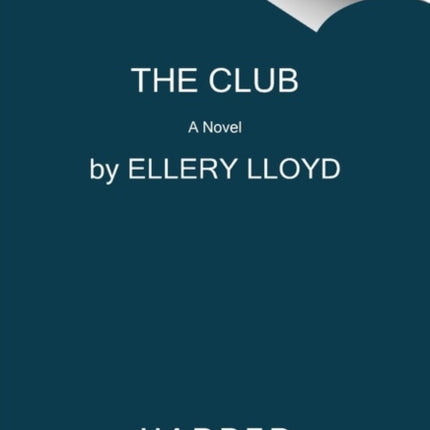 The Club: A Reese's Book Club Pick