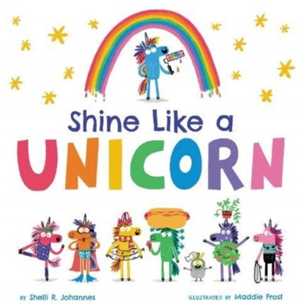 Shine Like a Unicorn