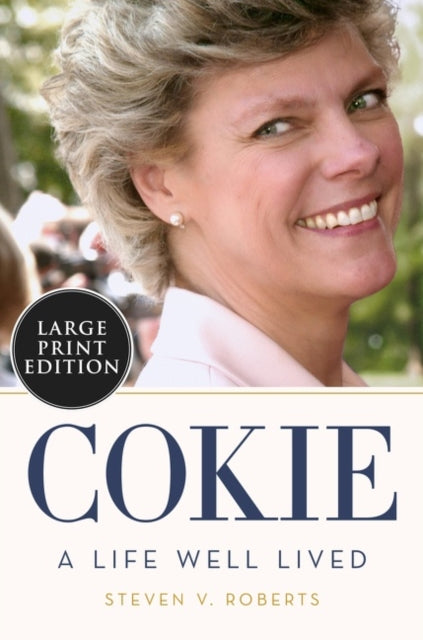 Cokie: A Life Well Lived [Large Print]