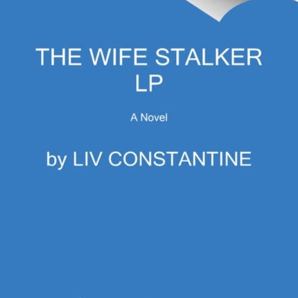 The Wife Stalker