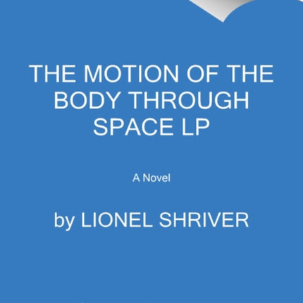 The Motion of the Body Through Space
