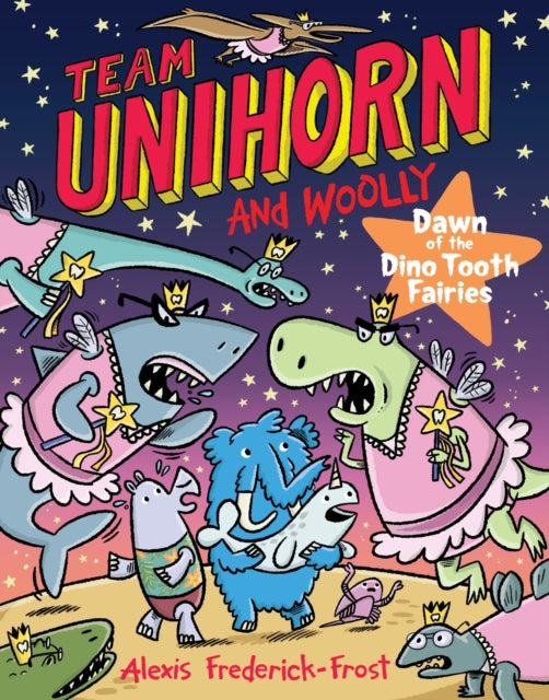 Team Unihorn and Woolly 3 Dawn of the Dino Tooth