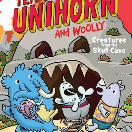 Team Unihorn and Woolly 4 Creatures from the Skull Cave