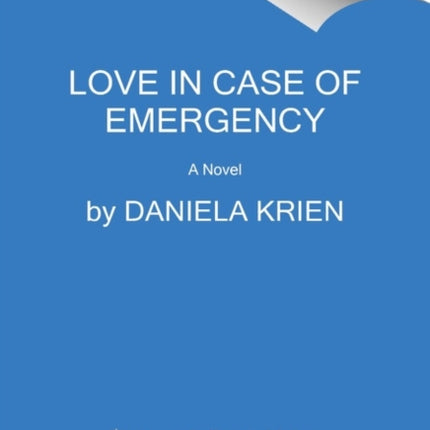 Love in Case of Emergency