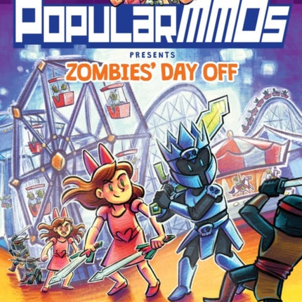 PopularMMOs Presents Zombies’ Day Off