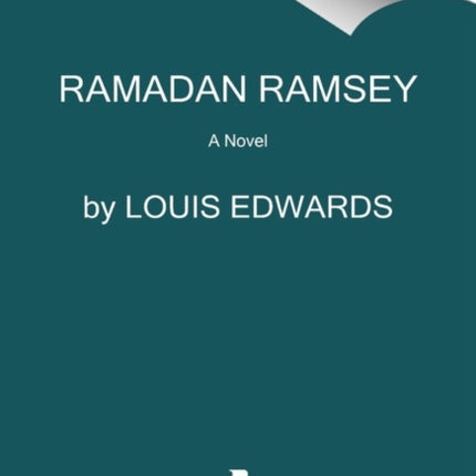 Ramadan Ramsey: A Novel