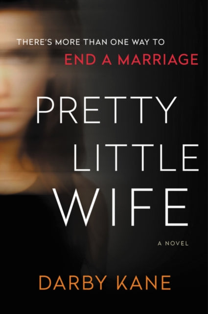 Pretty Little Wife: A Novel