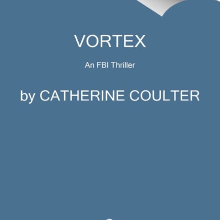 Vortex: An FBI Thriller