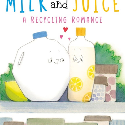 Milk and Juice: A Recycling Romance