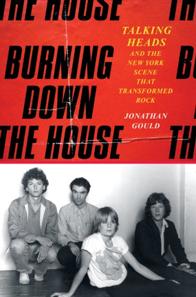 Burning Down the House