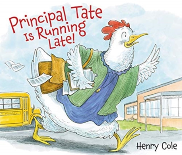 Principal Tate Is Running Late!