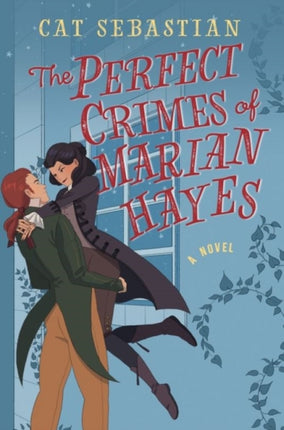 The Perfect Crimes Of Marian Hayes: A Novel