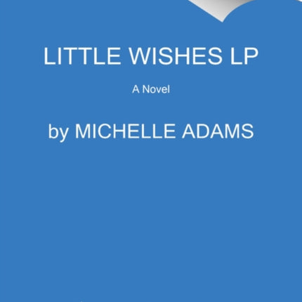 Little Wishes