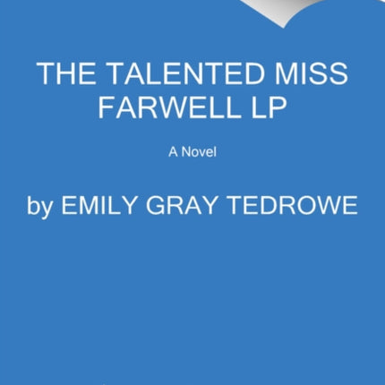 The Talented Miss Farwell [Large Print]