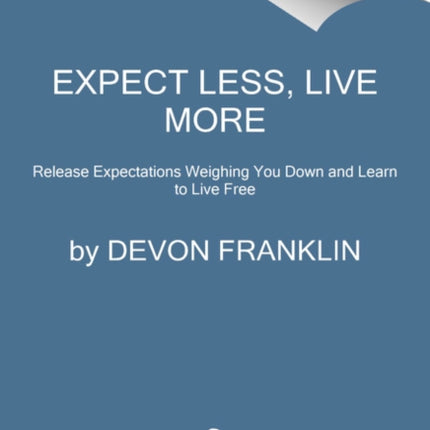 Live Free: Exceed Your Highest Expectations