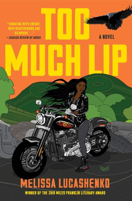 Too Much Lip: A Novel