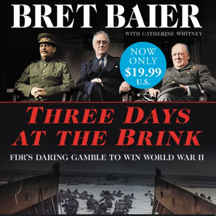 Three Days at the Brink Low Price CD: Fdr's Daring Gamble to Win World War II