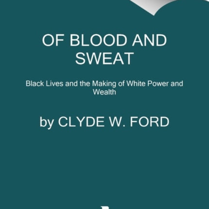 Of Blood and Sweat