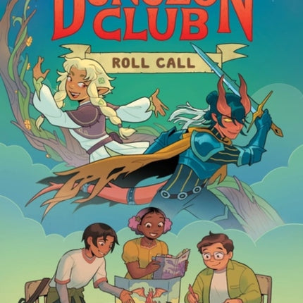 Dungeons & Dragons: Dungeon Club: Roll Call