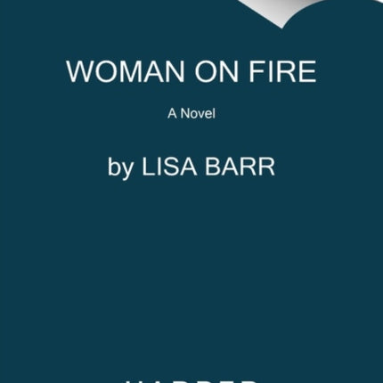 Woman on Fire: A Mystery Novel