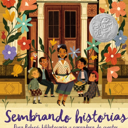 Sembrando Historias: Pura Belpré Bibliotecaria Y Narradora de Cuentos: Planting Stories: The Life of Librarian and Storyteller Pura Belpre (Spanish Edition)