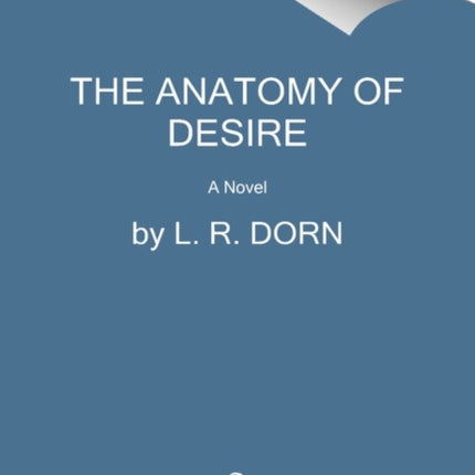 The Anatomy of Desire