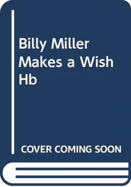 Billy Miller Makes a Wish