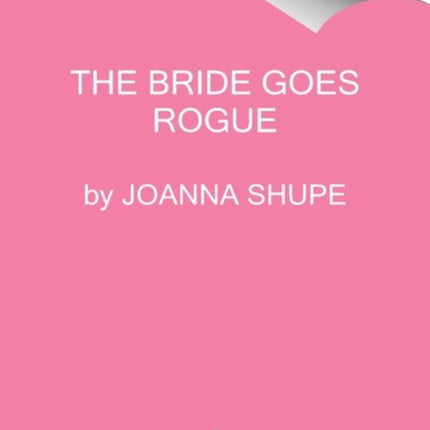 The Bride Goes Rogue