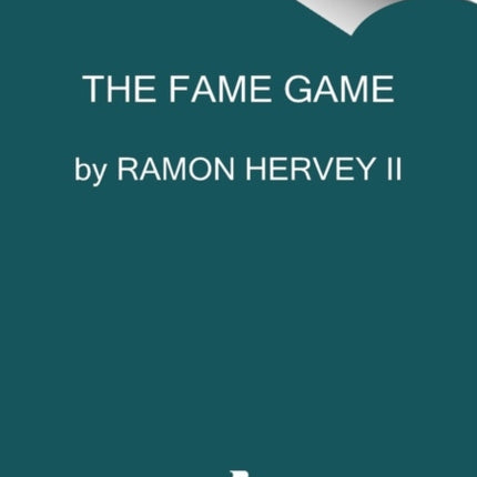 The Fame Game: An Insider's Playbook for Earning Your 15 Minutes