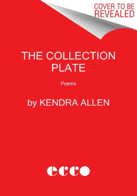 The Collection Plate: Poems