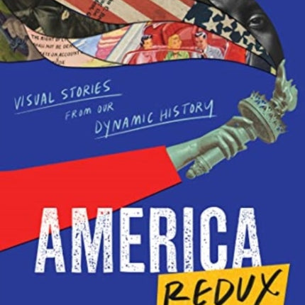 America Redux Visual Stories from Our Dynamic