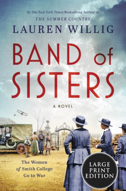 Band Of Sisters: A Novel [Large Print]