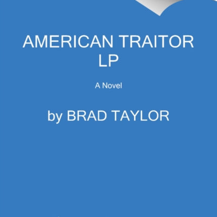 American Traitor: A Pike Logan Novel