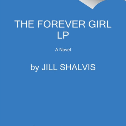 The Forever Girl [Large Print]