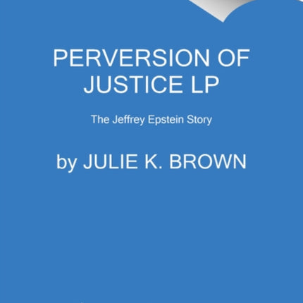 Perversion of Justice
