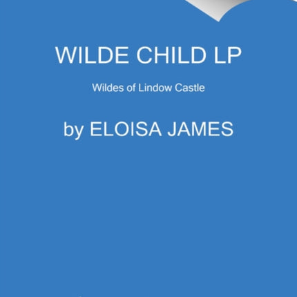 Wilde Child: Wildes of Lindow Castle