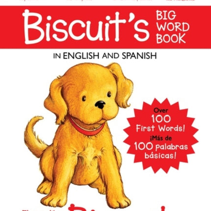 Biscuit's Big Word Book in English and Spanish Board Book: Over 100 First Words!