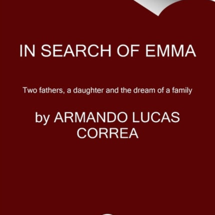 In Search of Emma: How We Created Our Family