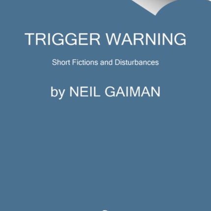 Trigger Warning: Short Fictions and Disturbances