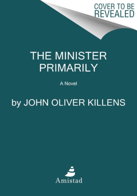 The Minister Primarily A Novel