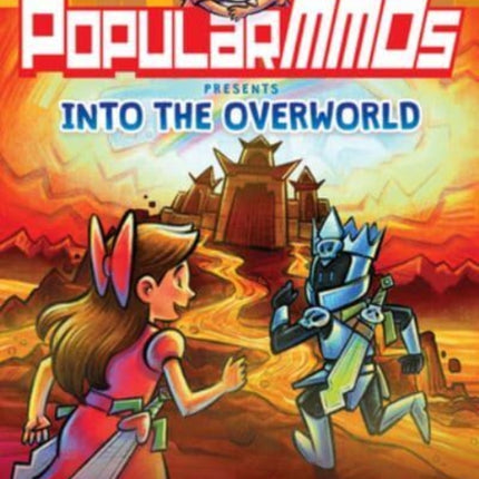 PopularMMOs Presents Into the Overworld