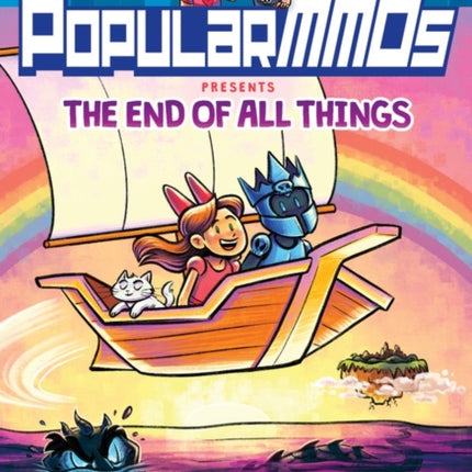 PopularMMOs Presents The End of All the Things