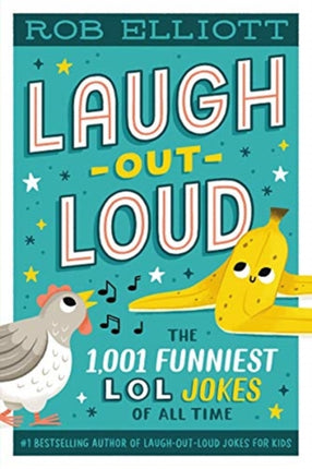 LaughOutLoud The 1001 Funniest LOL Jokes of All