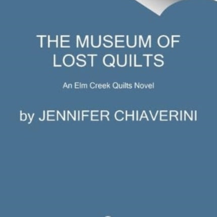 The Museum of Lost Quilts