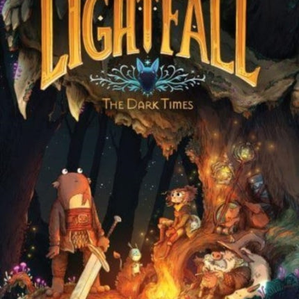 Lightfall The Dark Times