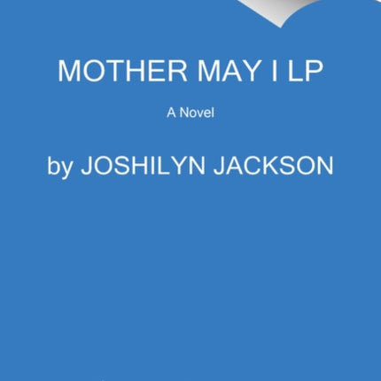 Mother May I