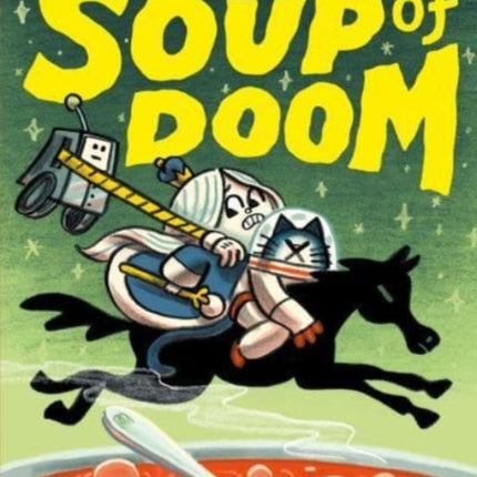 The First Cat in Space and the Soup of Doom