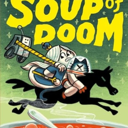 The First Cat in Space and the Soup of Doom