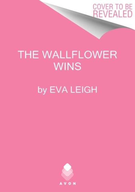 How the Wallflower Was Won